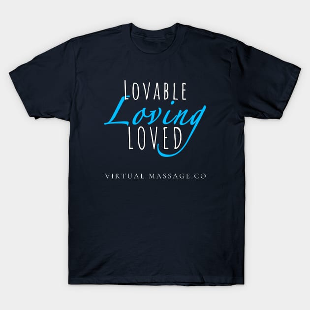 Lovable T-Shirt by Virtual Massage